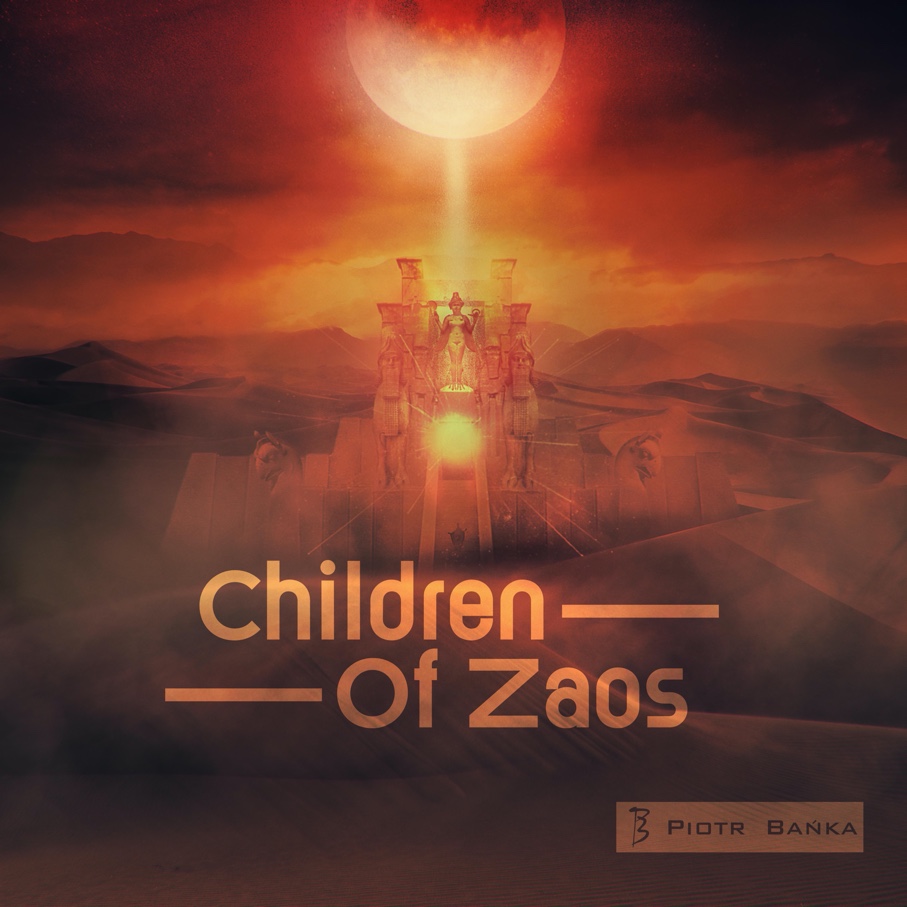 Piotr Bańka - Children Of Zaos